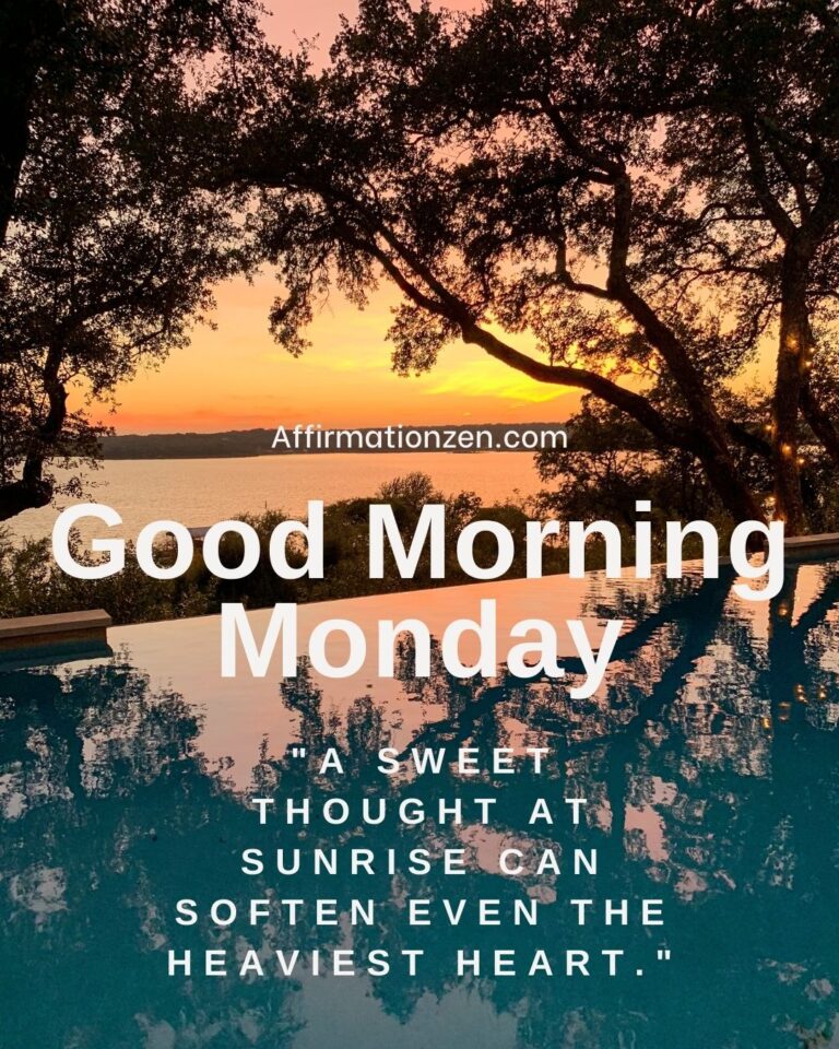 Read more about the article 77 Uplifting Good Morning Monday Blessings To Carry You Through The Week