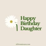 10 Meaningful Ways to Say Happy Birthday Daughter That Will Melt Hearts