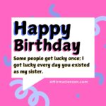 30 Touching Happy Birthday Sister Wishes: The Quiet Magic of Sisterhood