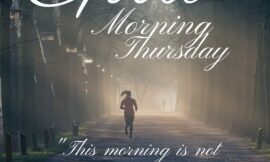 45 Smiley Good Morning Thursday Blessings To Brighten Your Soul