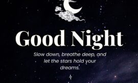 27 Sleepy Good Night Blessings That Feel Like Whispered Truths Before Sleep