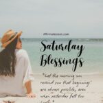 40 Moody Saturday Blessings To Boost Your Weekend