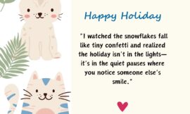 25 Magical Happy Holiday Quotes to Enrich Your  Moments