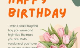 21 Sweet Happy Birthday Son Quotes That Warm the Soul