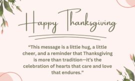 17 Heartwarming Ways to Share “Happy Thanksgiving Message” That Touch the Soul